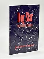 Dog Star and Other Stories 0965549720 Book Cover