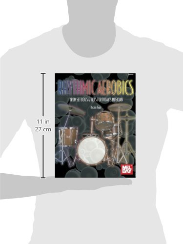Mel Bay Rhythmic Aerobics: Drum Set Beats and Fills For Today's Musician