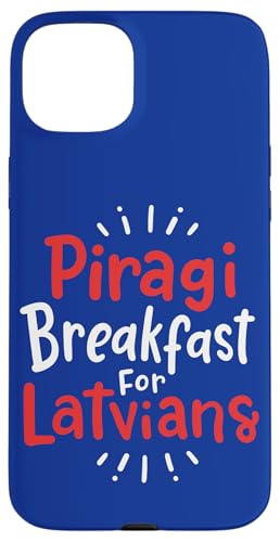 Piragi Colazione Per Lettoni Citazione Colazione Amante Del Cibo Custodia per iPhone 15 Plus Piragi Colazione Per Lettoni Citazione Colazione Amante Del Cibo Custodia per iPhone 15 Plus