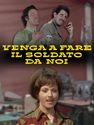  Venga a fare il soldato da noi