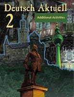 Deutsch Aktuell 2 Additional Activities 0821915312 Book Cover