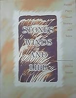 Stones Winds and Life 0615117791 Book Cover