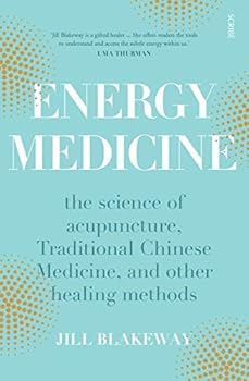 Energy Medicine: The Science and Mystery of Healing
