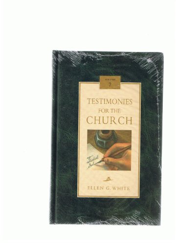 Testimonies for the Church VOLUME SEVEN : Compr... B002NWRUSS Book Cover