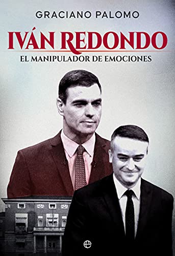 Iv�n Redondo: El manipulador de emociones