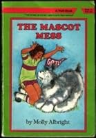 The Mascot Mess (2 of a Kind) 0816714843 Book Cover