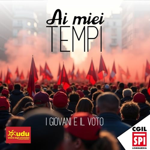『Ai miei tempi - Di giovani, voto e referendum』のカバーアート
