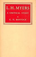 L.H. Myers: A Critical Study 0224600176 Book Cover