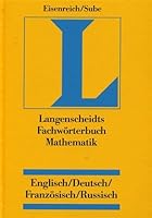 Dictionary of Mathematics: English-German-French-Russian 3861170744 Book Cover