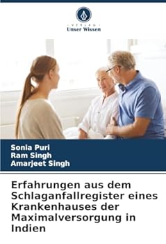 Paperback Erfahrungen aus dem Schlaganfallregister eines Krankenhauses der Maximalversorgung in Indien [German] Book