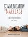 Communication in Marriage: A Companion Workbook for Couples