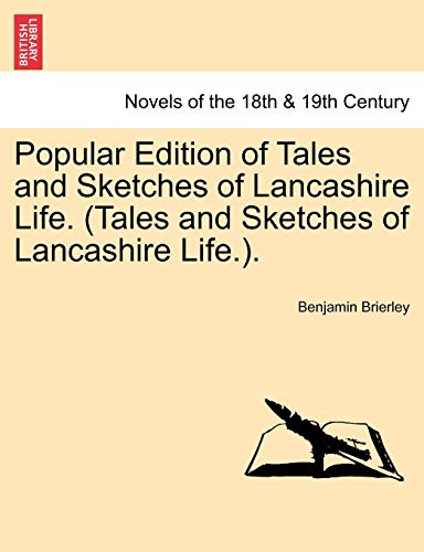 Popular Edition of Tales and Sketches of Lancashire Life. (Tales and Sketches of Lancashire Life.).