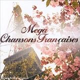  Coffret 4 CD : Mega Chansons françaises