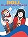 Doll coloring book for kids: Fun, quirky and inimitable kids super Doll coloring book