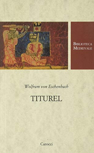 Titurel. Ediz. Critica