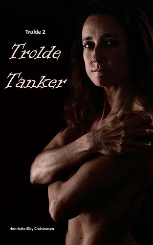 Trolde Tanker (Volume 2) (Danish Edition)