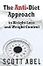 The Anti-Diet Approach to Weight Loss and Weight Control