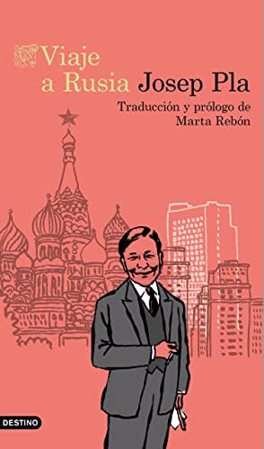 Viaje a Rusia: Traducción y prólogo de Marta Rebón (Biblioteca Josep Pla)