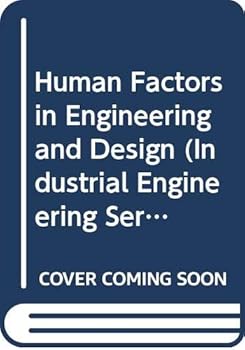 Paperback Human Factors in Engineering and Design (Industrial Engineering Series) Book
