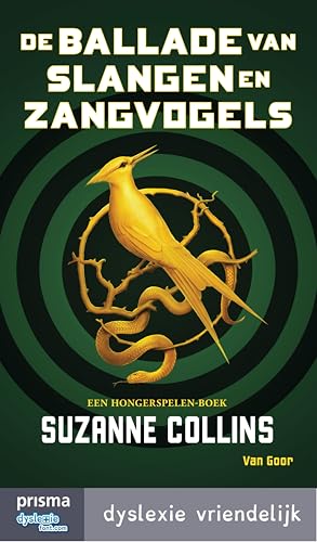 De ballade van slangen en zangvogels (De Hongerspelen) (Dutch Edition)