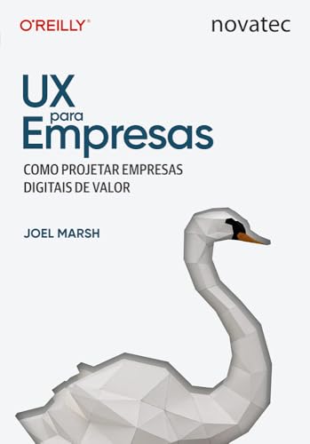 UX para Empresas: Como projetar empresas digitais de valor