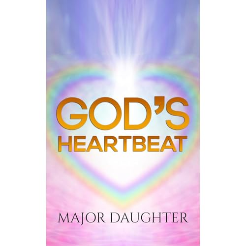 God's Heartbeat by Major Daughter episode artwork