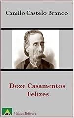 Capa de Doze Casamentos Felizes (Ilustrado) (Literatura Língua Portuguesa)