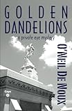 Golden Dandelions: Lucien Caye Private Eye Series #8