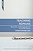 Teaching Romans Volume 1: Unlocking Romans 1 - 8 for the Bible Teacher (Teaching.. Series)