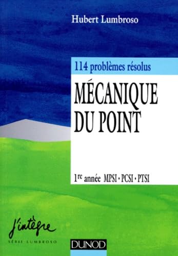 Mécanique du point, 1ère année MPSI, PCSI, PTSI