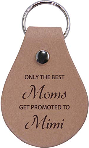 CustomGiftsNow Only The Best Mom Get Promoted Mimi Genuine Leather Key Chain with Keyring
