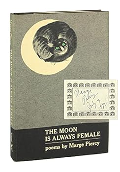 Hardcover The Moon Is Always Female Book
