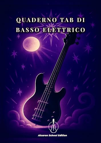 Quaderno TAB per Basso Elettrico 4 Corde – Spartiti Vuoti per Tabulature, Pentagramma e Note | 100 Pagine: Spartiti vuoti per tabulature e note – ... lezioni e composizione di linee di basso