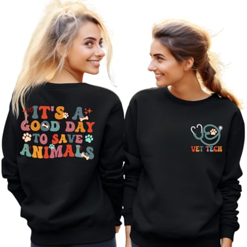 Vet Tech Sweatshirt, It’s A Good Day To Save Animals, Gift For Veterinarian, Vet School Gift, Dog Cat Lover Sweatshirt2