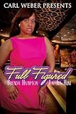 Full Figured: Carl Weber Presents
