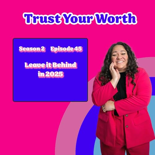 Leave it Behind in 2025