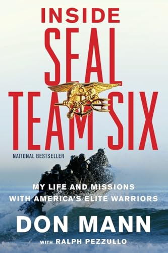 Inside SEAL Team Six: My Life and Missions with America's Elite Warriors