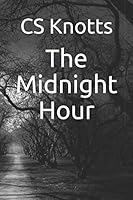 The Midnight Hour 1986413136 Book Cover