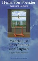 Wahrheit ist die Erfindung eines Lügners: Gespräche für Skeptiker 3896700960 Book Cover