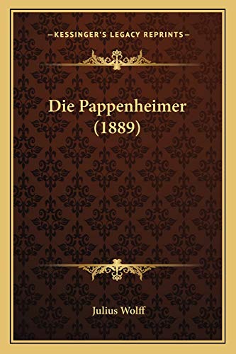 Die Pappenheimer (1889) (German Edition)