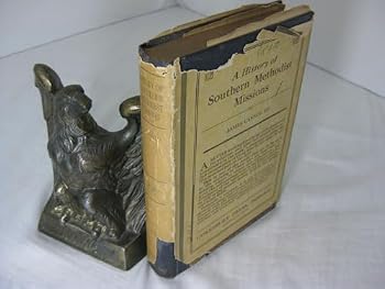 Hardcover History of Southern Methodist missions, Book