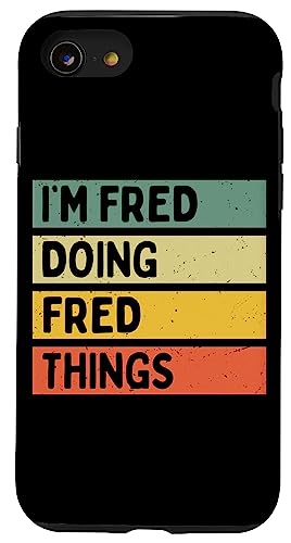 I'm Fred Doing Fred Things �ʔ������� �X�}�z�P�[�X iPhone SE (2020) / 7 / 8 �p