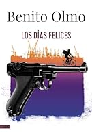 Los Días Felices (AdN) 8411481603 Book Cover