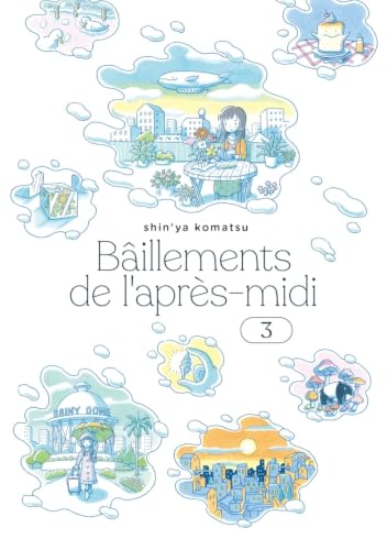 Bâillements de l'après-midi - T.3