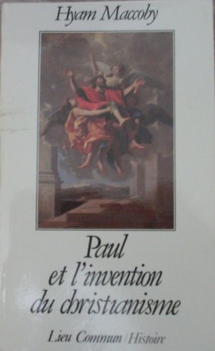  Paul et l'invention du christianisme Gratuit
