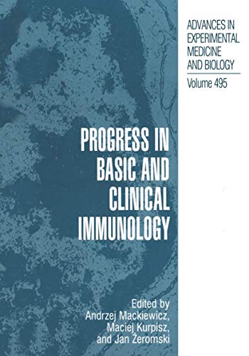 Progress in Basic and Clinical Immunology (Advances in Experimental Medicine and Biology, 495)