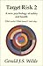 Target Risk 2: A New Psychology of Safety and Health