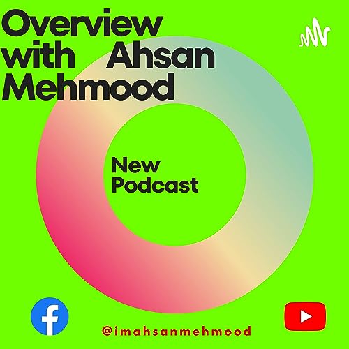 Overview with Ahsan Mehmood cover art
