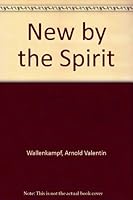 New by the Spirit B0006WTIKA Book Cover