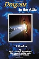 Dragons In The Attic 1494406837 Book Cover